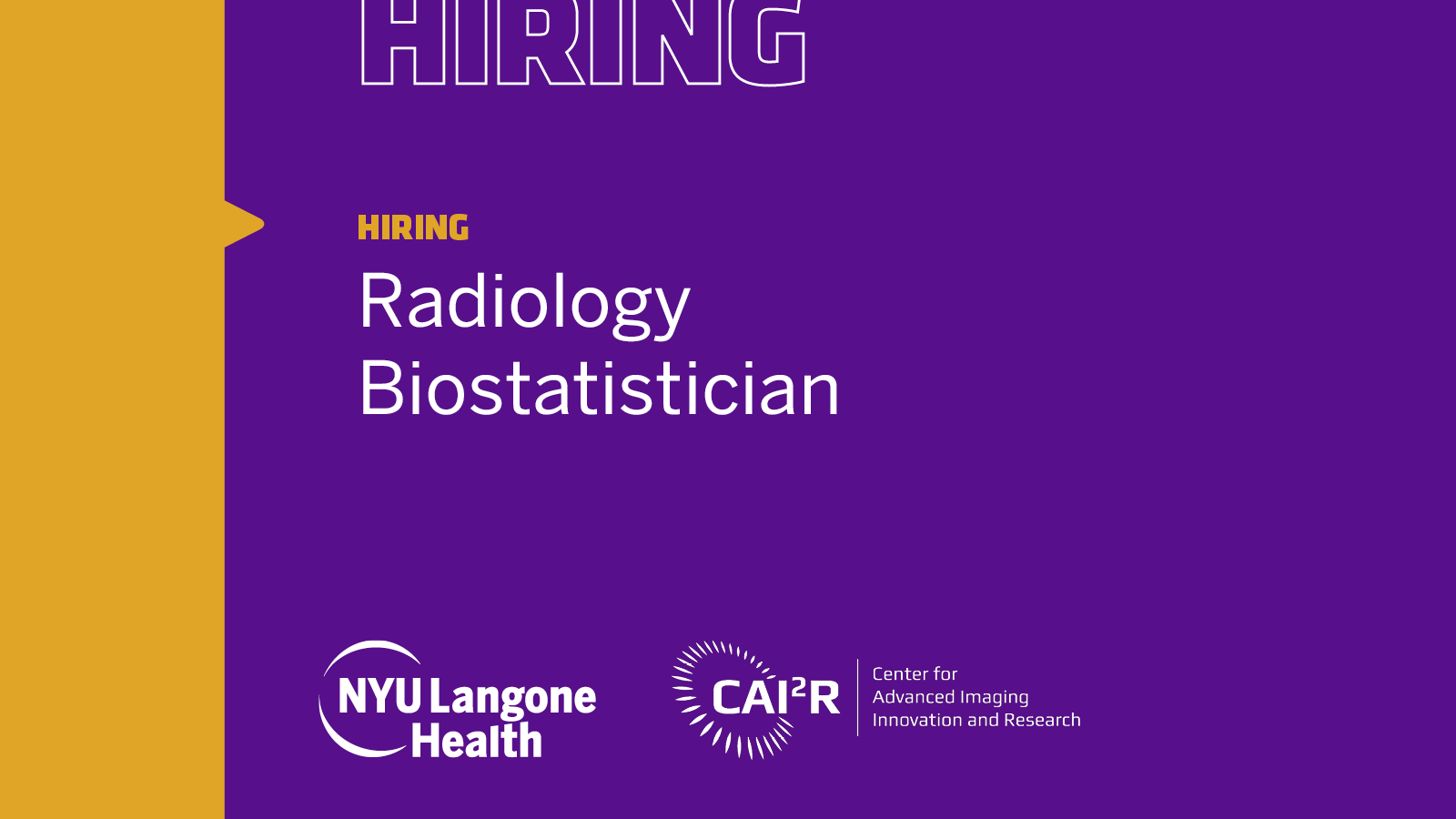 Radiology Biostatistician • Center for Advanced Imaging Innovation and